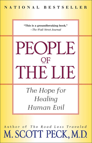 People of the Lie: The Hope for Healing Human Evil,Used