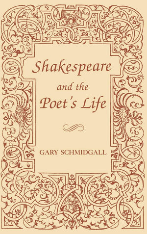 Shakespeare And The Poet'S Life,New
