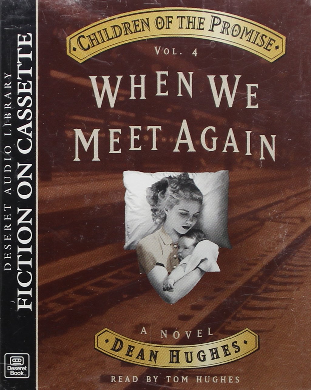 Children Of The Promise Volume 4  When We Meet Again (Children Of The Promise, Volume 4),Used