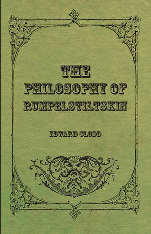 The Philosophy Of Rumpelstiltskin,Used
