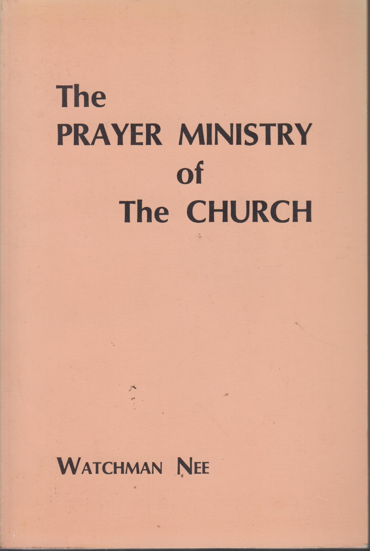 The Prayer Ministry of The Church:,Used