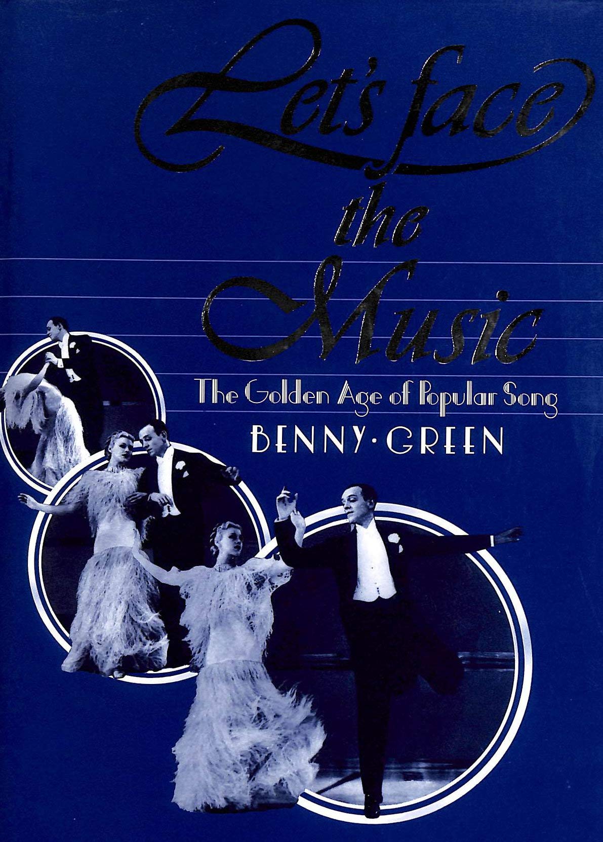 Let's Face the Music: The Golden Age of Popular Song,Used