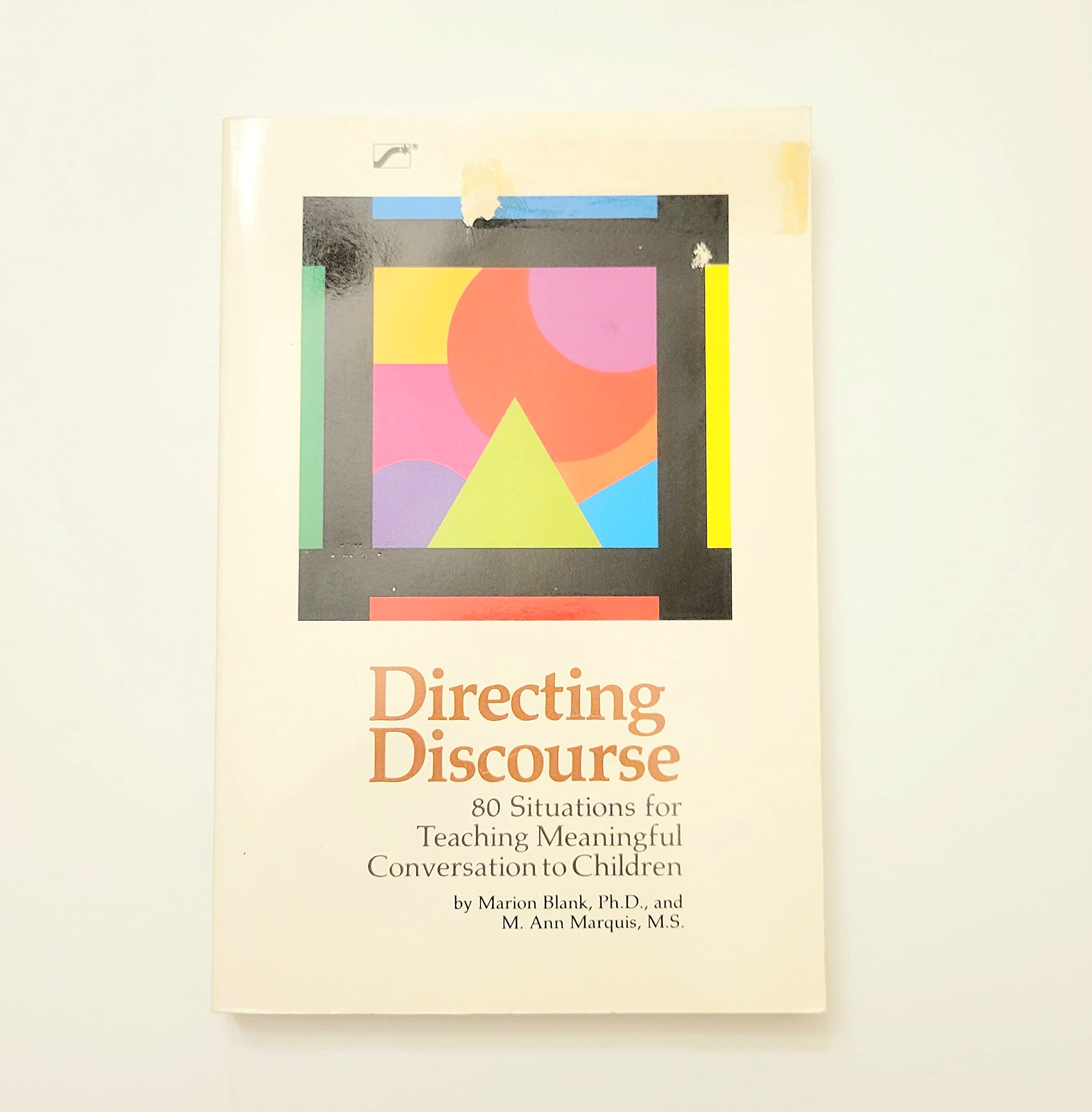 Directing Discourse: Eighty Situations For Teaching Meaningful Conversation To Children,Used