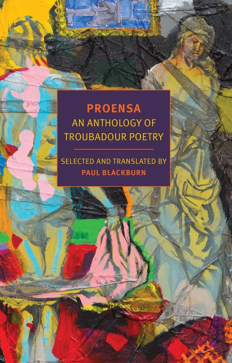 Proensa: An Anthology of Troubadour Poetry (New York Review Books Classics),Used