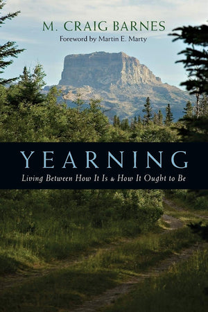 Yearning: Living Between How It Is How It Ought to Be,Used