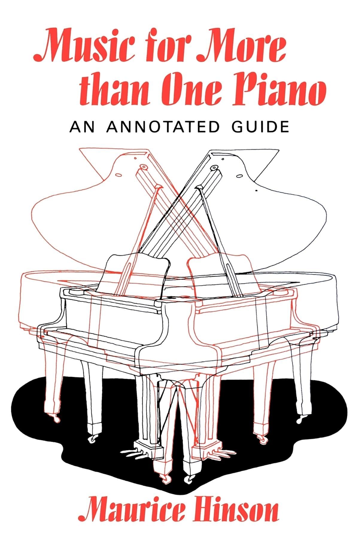 Music for More than One Piano: An Annotated Guide,New