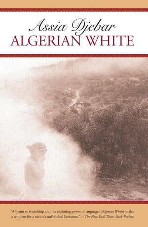 Algerian White: A Narrative,Used