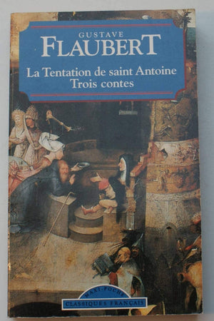 Trois Contes/La Tentacion De St. Antoine (World Classics) (French Edition),Used
