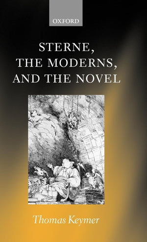 Sterne, the Moderns, and the Novel,Used