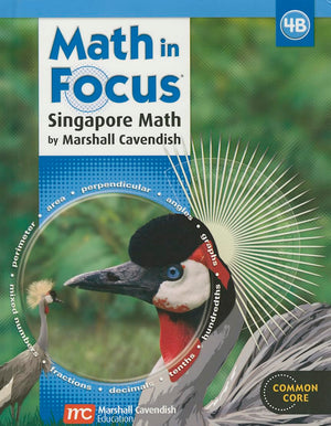 Math in Focus: Singapore Math: Student Edition, Book B Grade 4 2013,Used