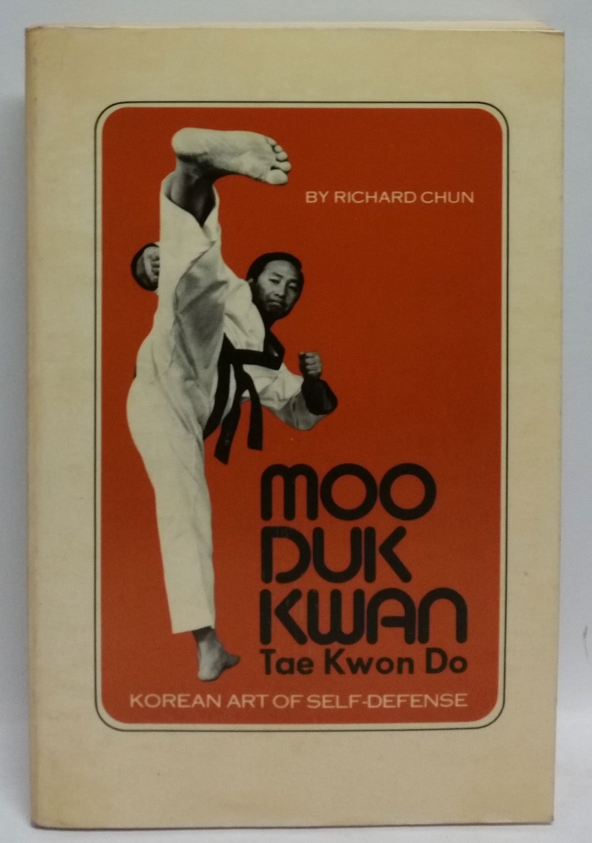 Beginning Moo Duk Kwan Tae Kwon Do Korean Art Of Selfdefense Volume 1
