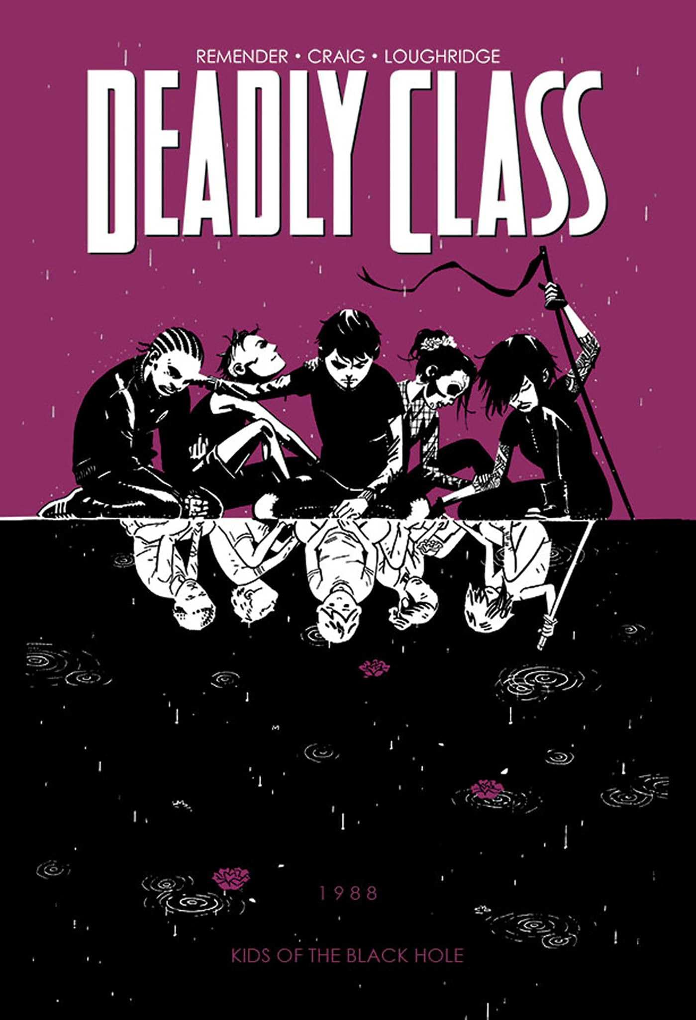 Deadly Class Volume 2: Kids of the Black Hole,Used