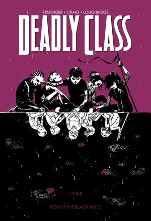 Deadly Class Volume 2: Kids of the Black Hole,Used