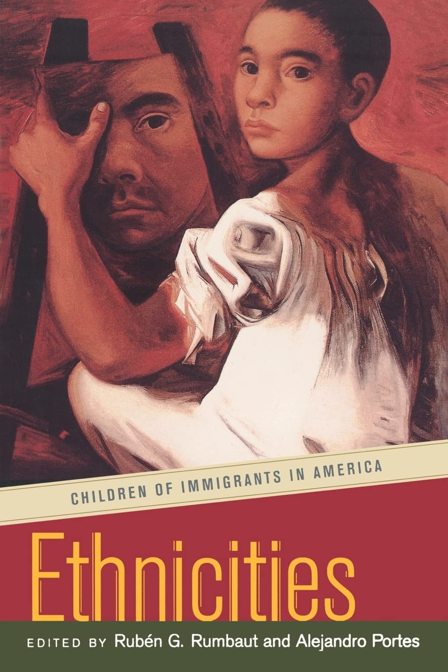 Ethnicities: Children Of Immigrants In America,New
