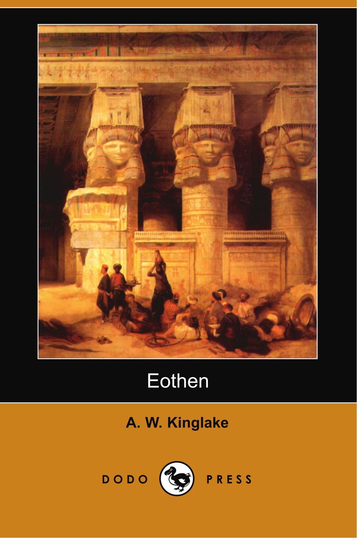 Eothen (Dodo Press),Used
