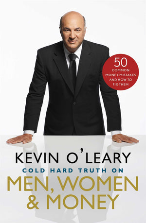 Cold Hard Truth On Men, Women, And Money: 50 Common Money Mistakes And How To Fix Them