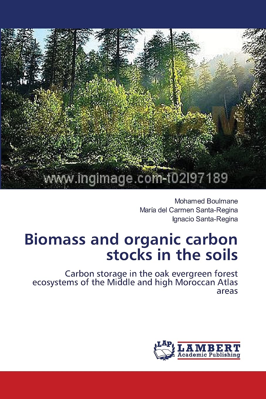 Biomass and organic carbon stocks in the soils: Carbon storage in the oak evergreen forest ecosystems of the Middle and high Mor,Used