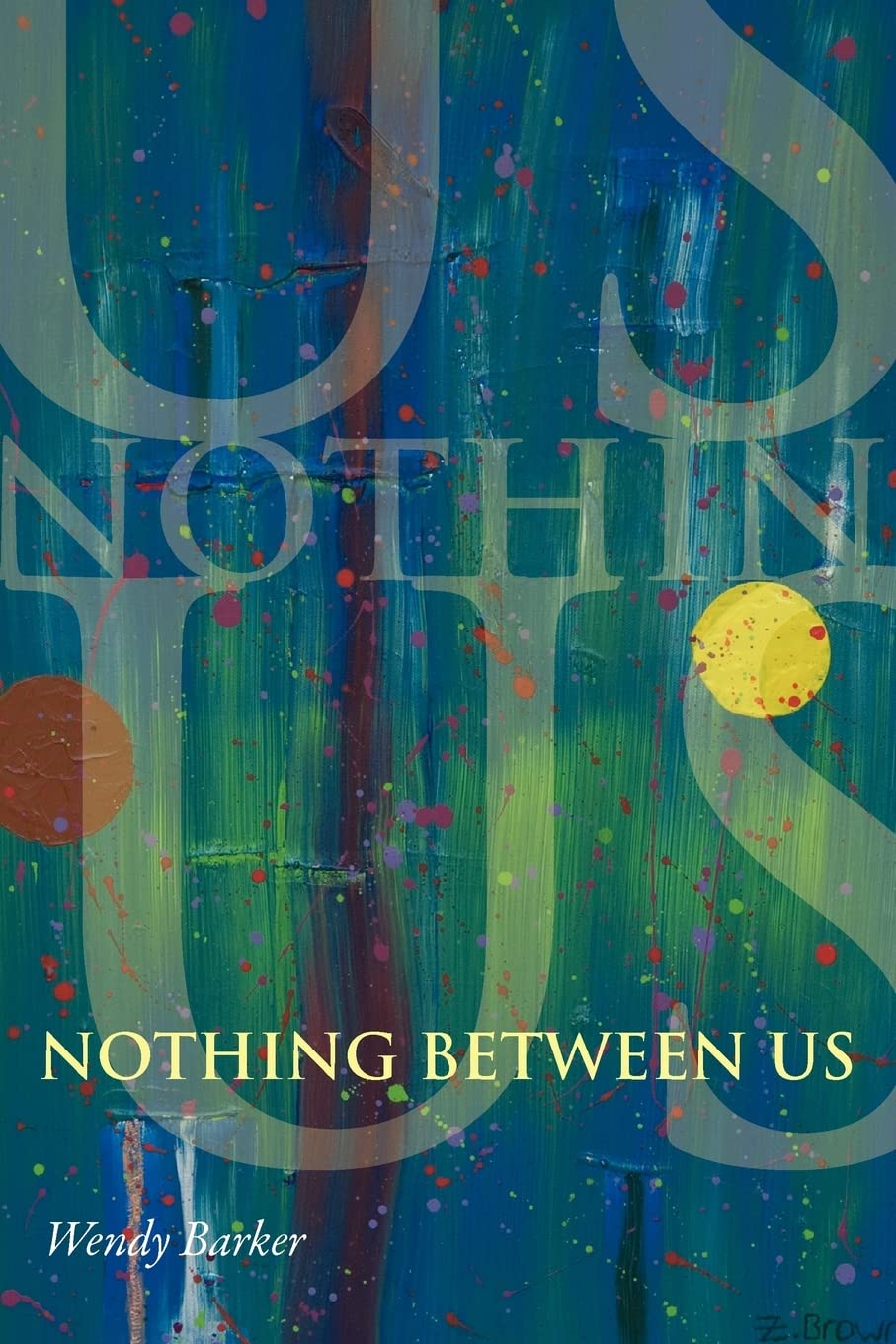 Nothing Between Us,New