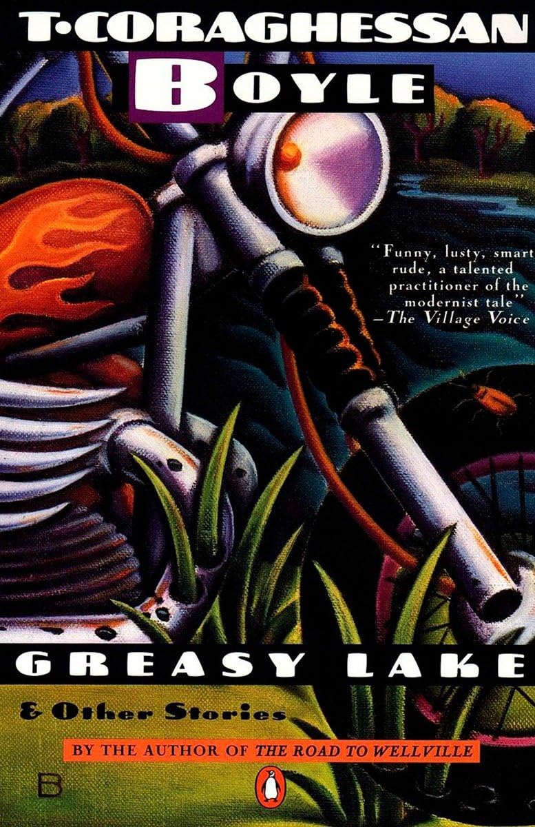 Greasy Lake And Other Stories (Contemporary American Fiction)