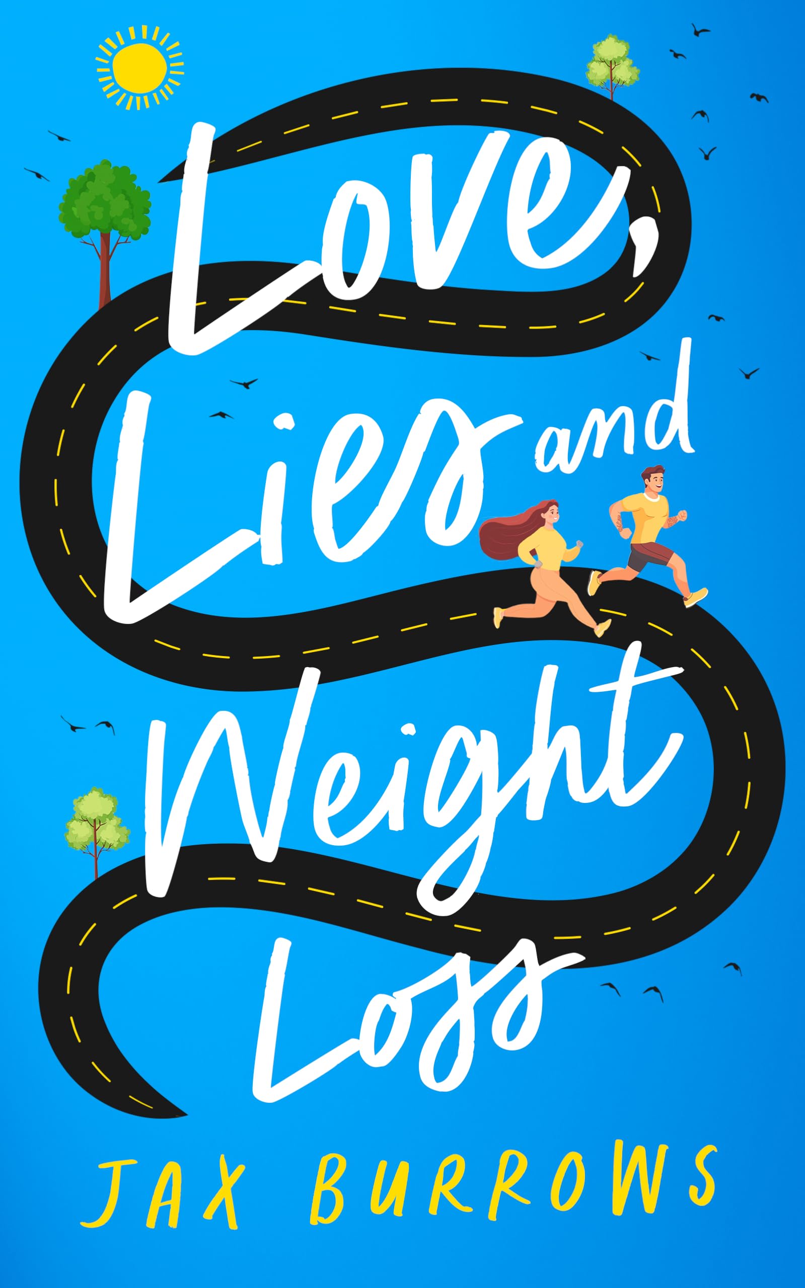 Love, Lies And Weight Loss