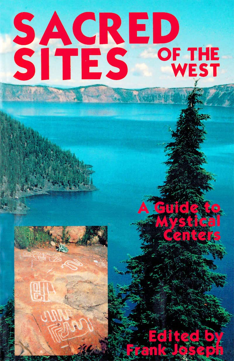 Sacred Sites of the West: A Guide to Mystical Centers,New
