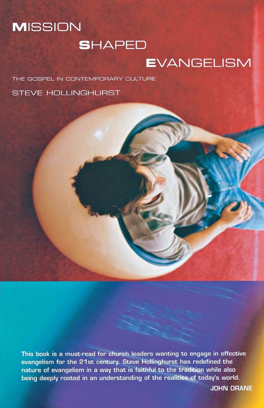 Mission Shaped Evangelism: The Gospel in Contemporary Culture,Used