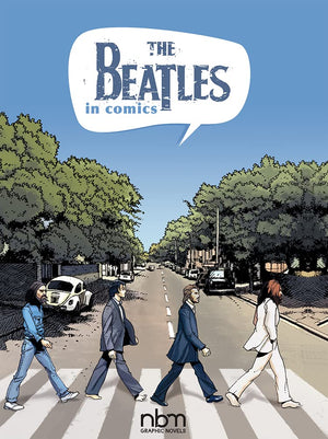 The Beatles in Comics! (NBM Comics Biographies),Used