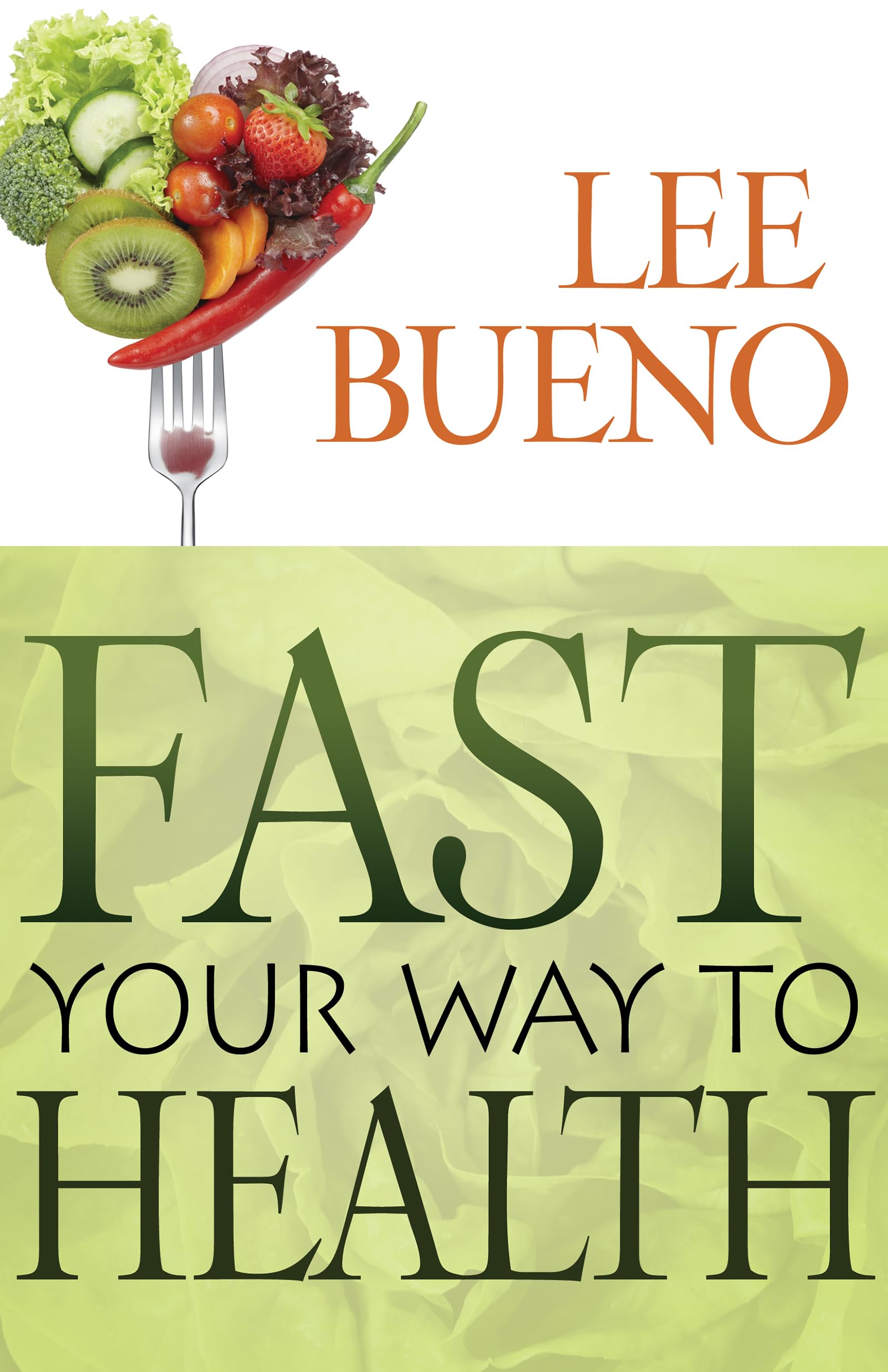 Fast Your Way to Health,Used