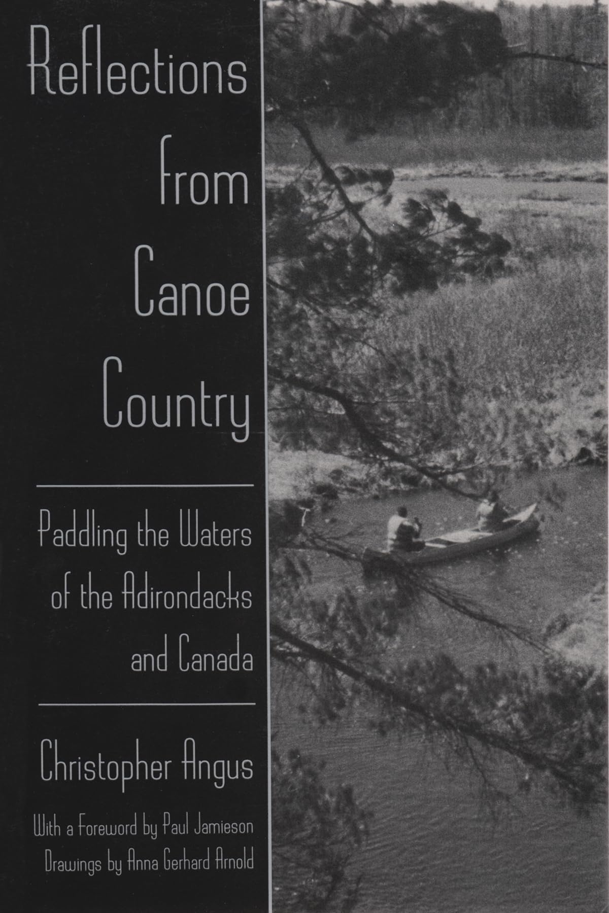 Reflections From Canoe Country: Paddling The Waters Of The Adirondacks And Canada (New York State Series),New