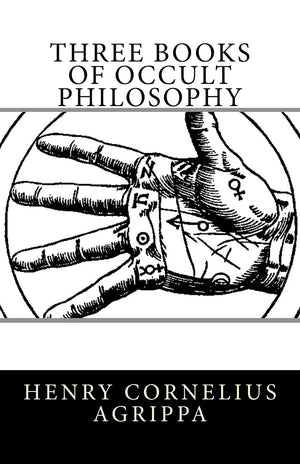 Three Books Of Occult Philosophy-new,New