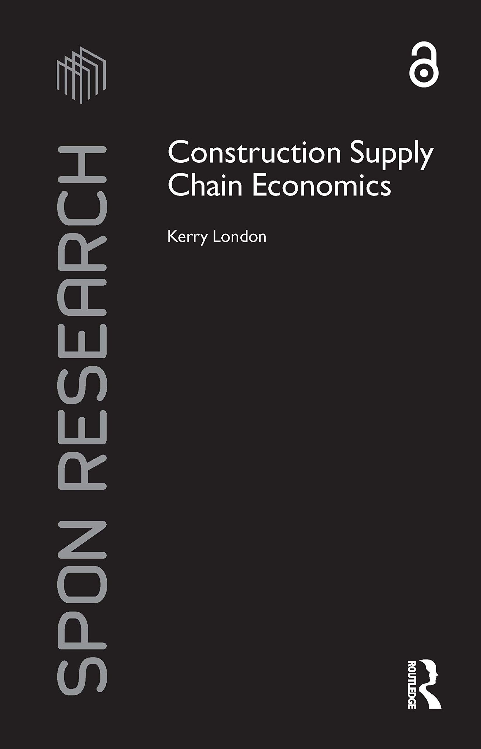 Construction Supply Chain Economics (Spon Research),Used