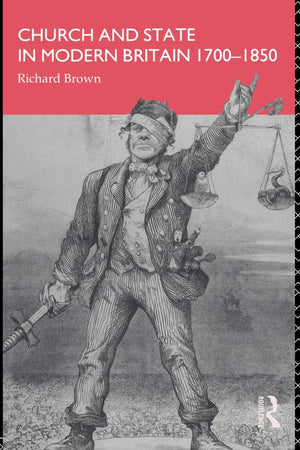 Church And State In Modern Britain 17001850