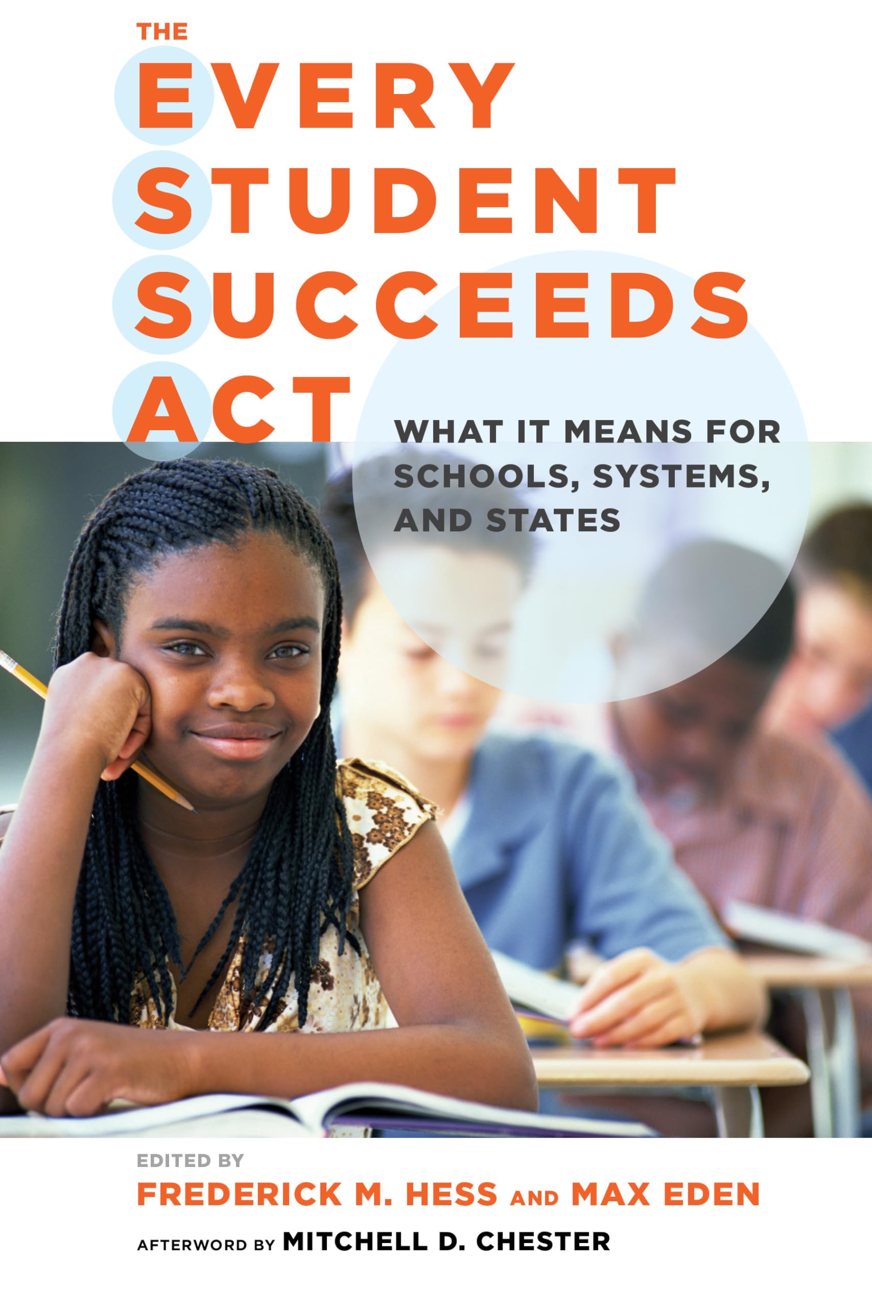 The Every Student Succeeds Act (Essa): What It Means For Schools, Systems, And States (Educational Innovations Series),Used