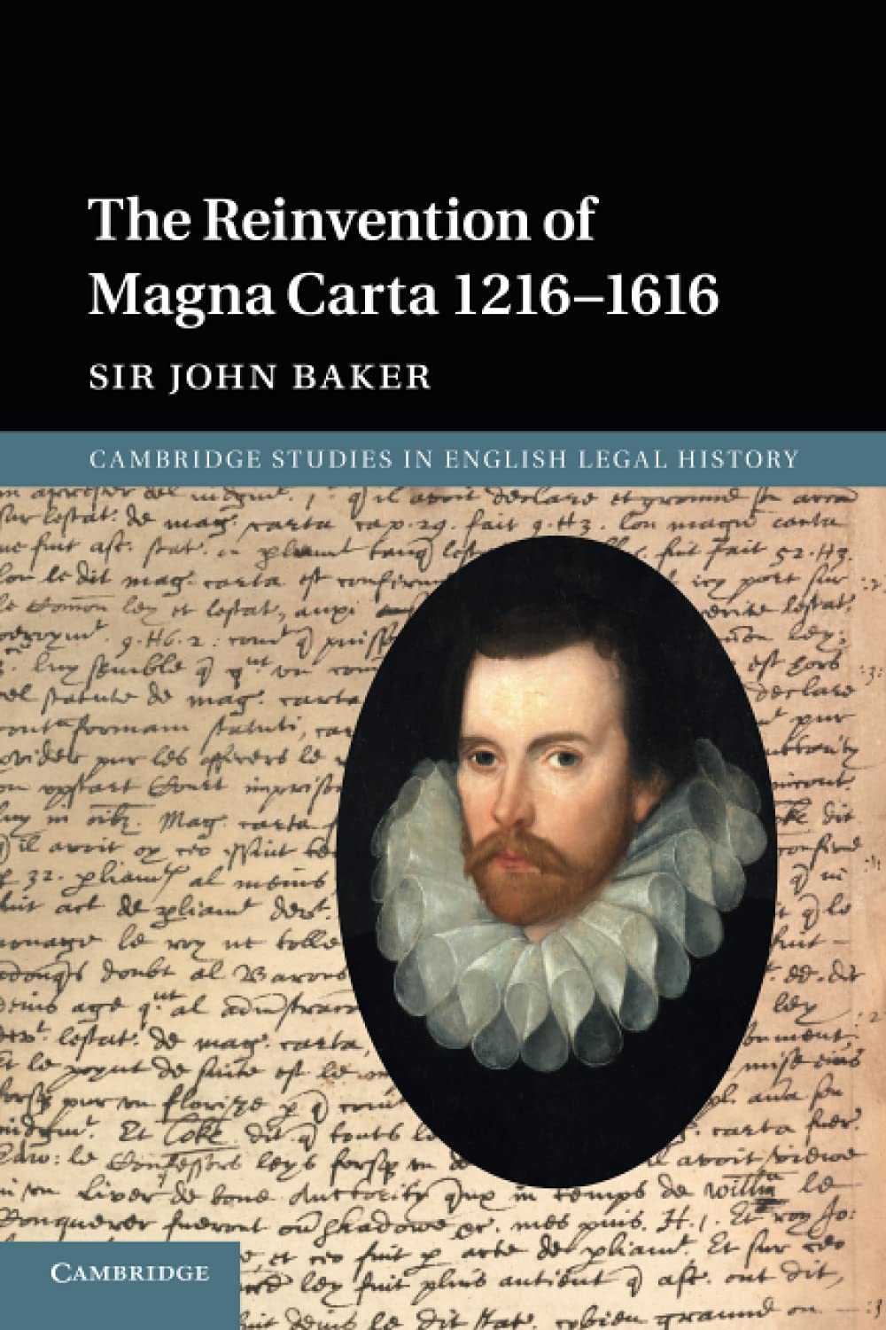 The Reinvention of Magna Carta 12161616 (Cambridge Studies in English Legal History),Used