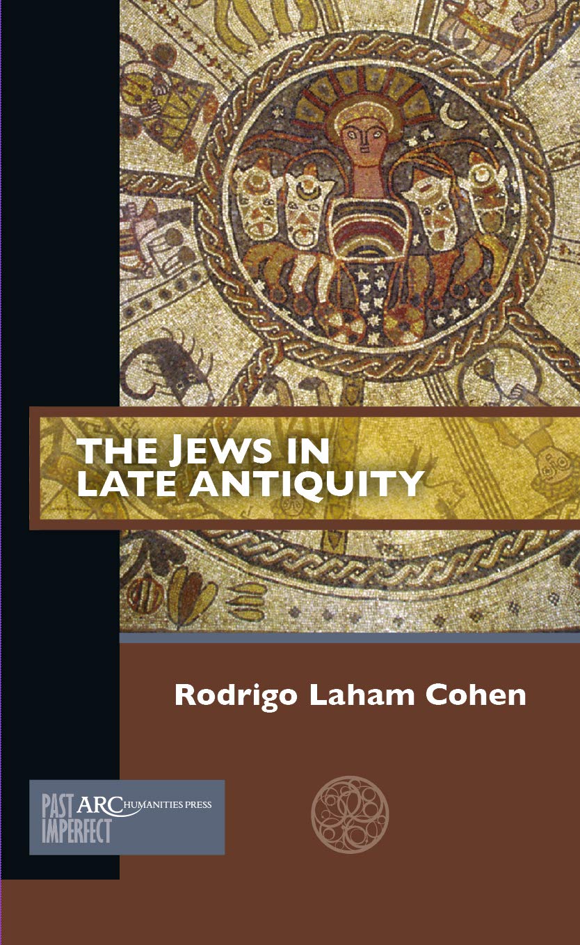 The Jews in Late Antiquity (Past Imperfect),Used