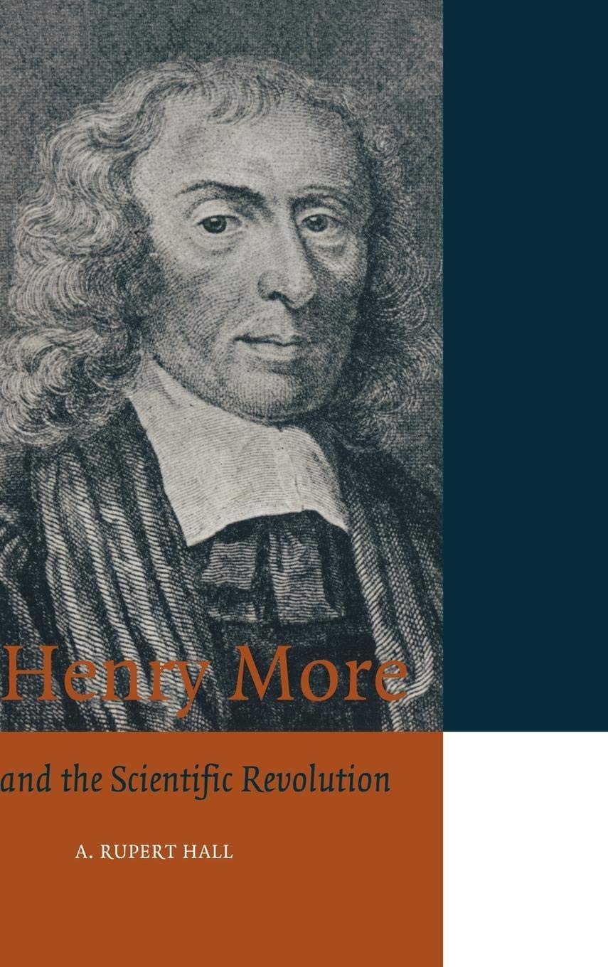 Henry More And The Scientific Revolution