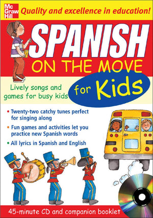 Spanish On The Move For Kids (1CD + Guide): Lively Songs and Games for Busy Kids (On the Move S),Used