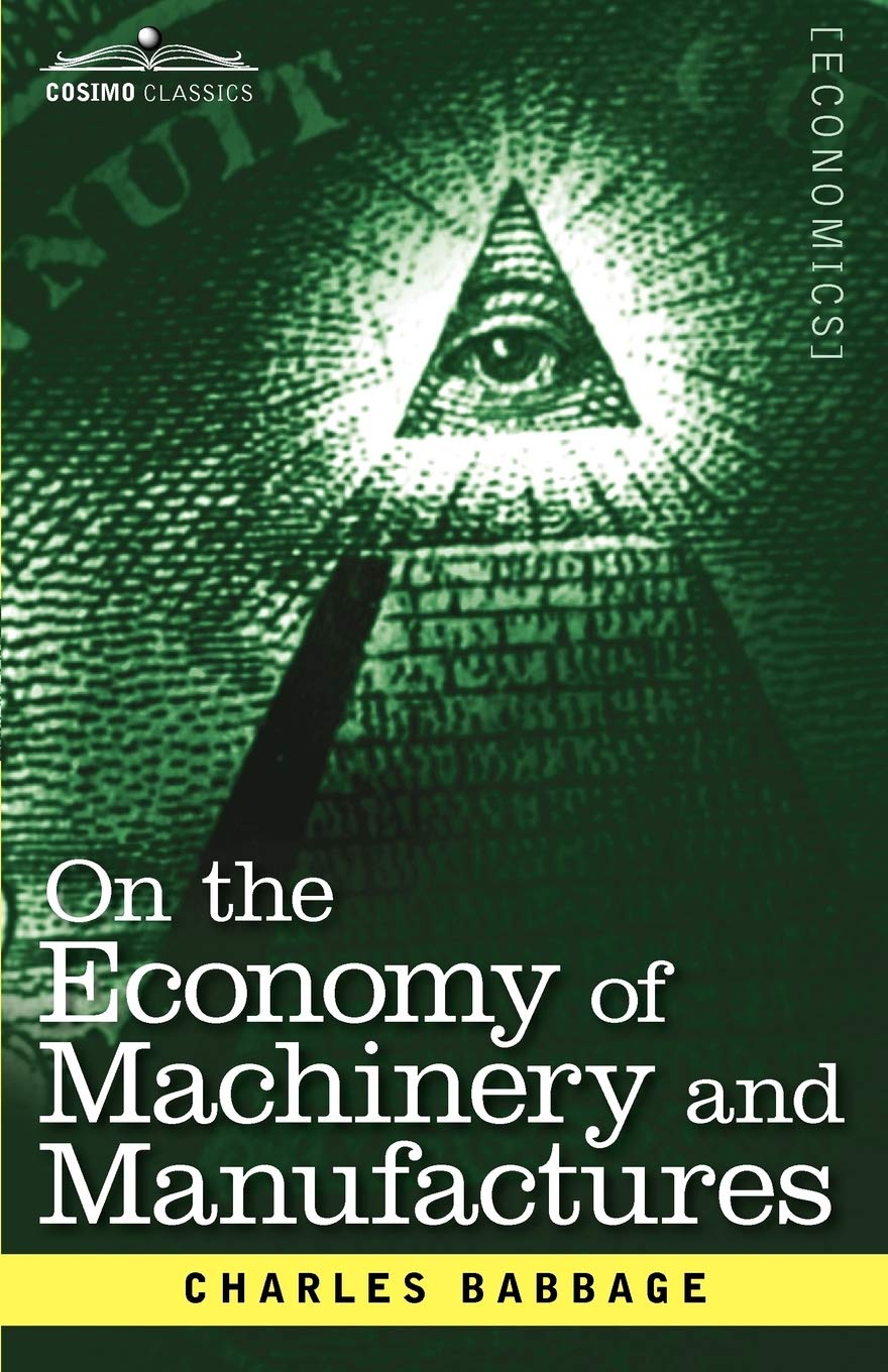 On The Economy Of Machinery And Manufactures,Used