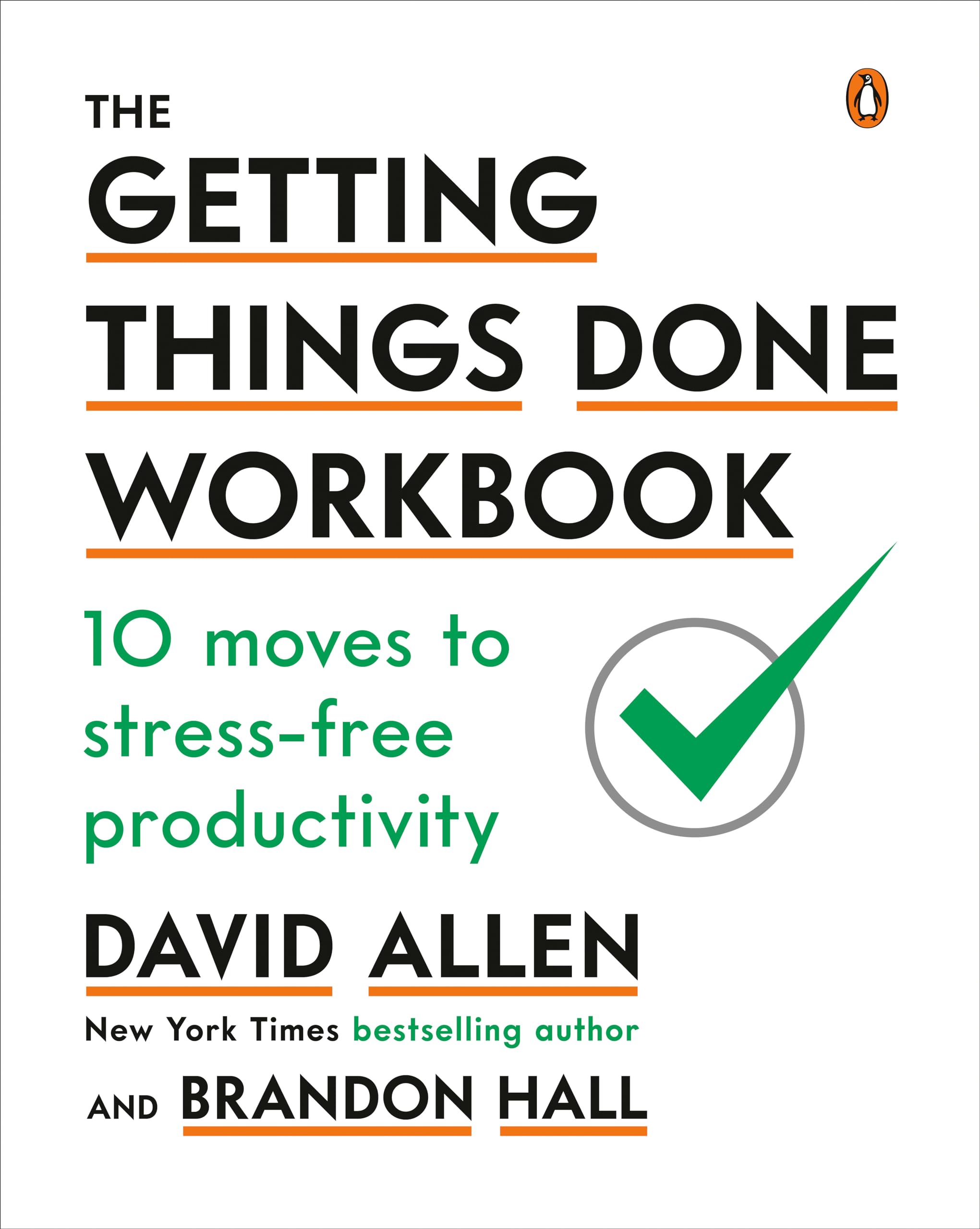 The Getting Things Done Workbook: 10 Moves To Stressfree Productivity,Used