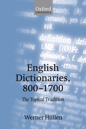 English Dictionaries 8001700: The Topical Tradition