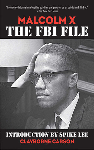 Malcolm X: The Fbi File