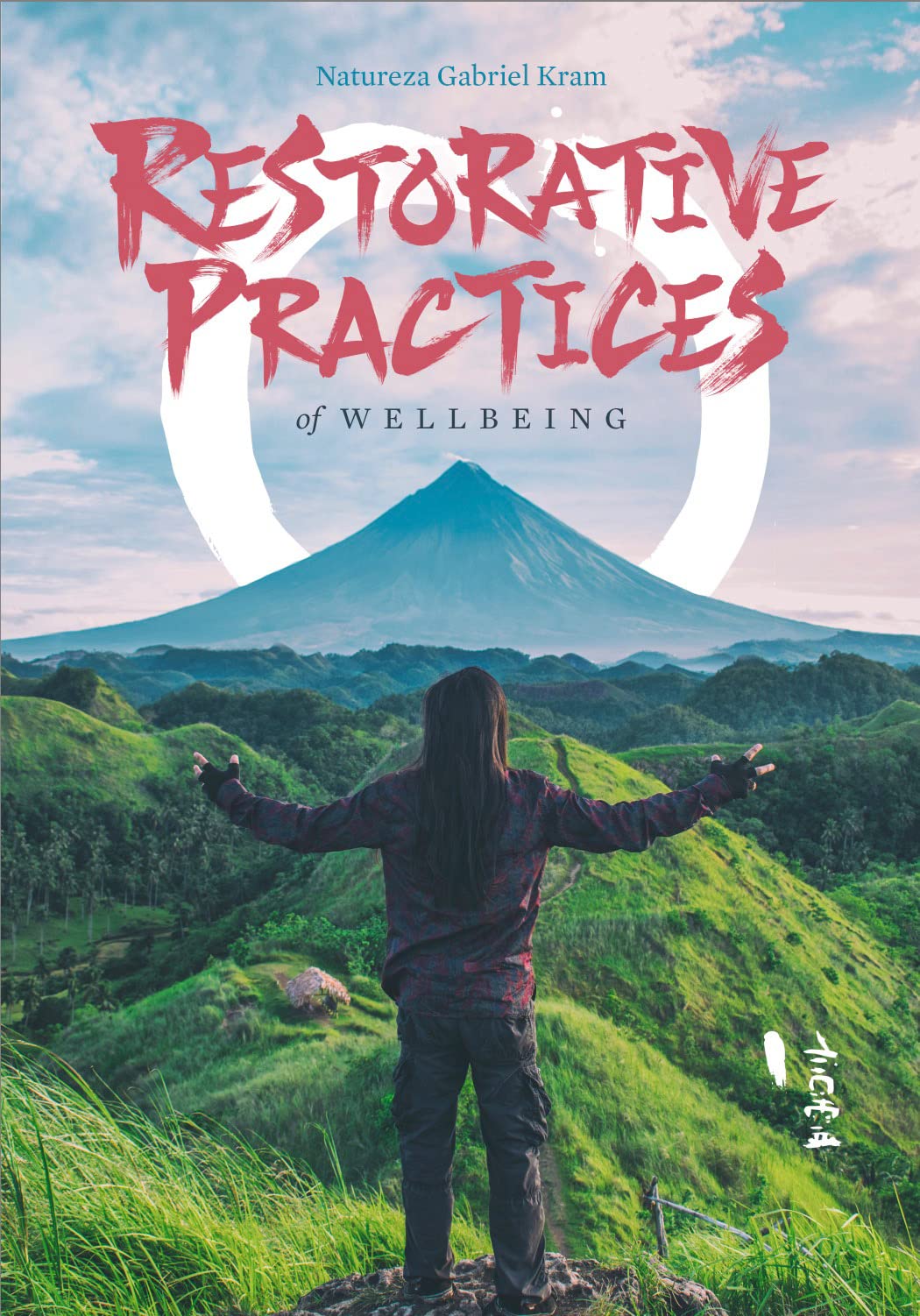 Restorative Practices of Wellbeing (Connection Phenomenology),Used
