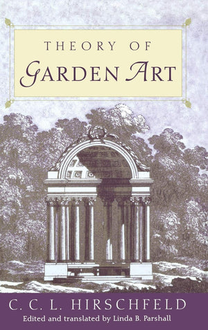 Theory Of Garden Art (Penn Studies In Landscape Architecture),Used
