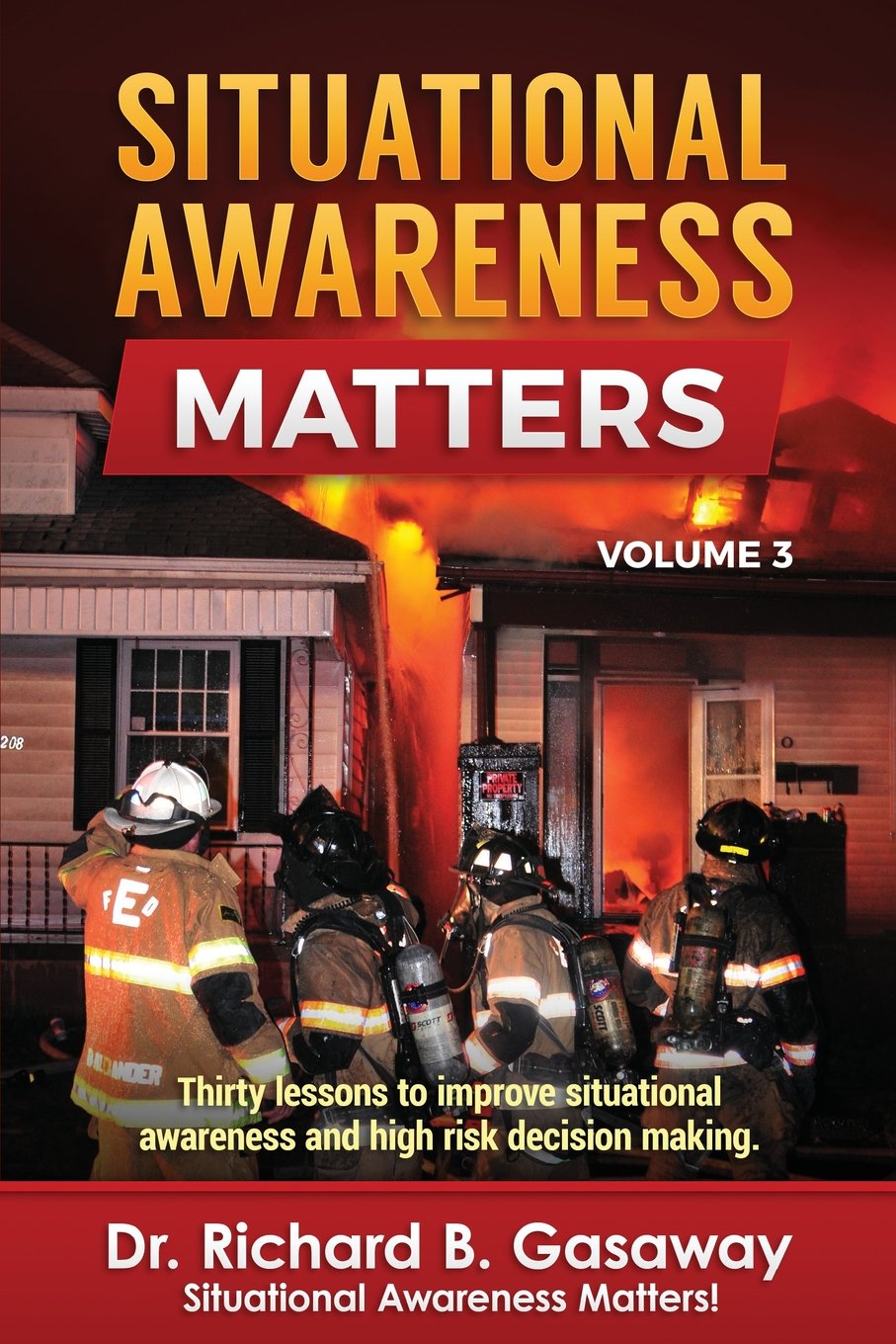 Situational Awareness Matters: Volume 3,Used
