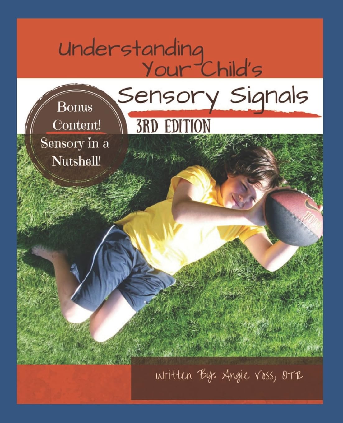 Understanding Your Child'S Sensory Signals: A Practical Daily Use Handbook For Parents And Teachers