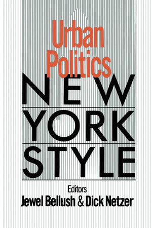 Urban Politics: New York Style,Used