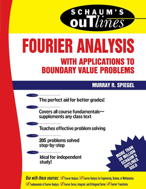 Schaum's Outline of Fourier Analysis with Applications to Boundary Value Problems,Used