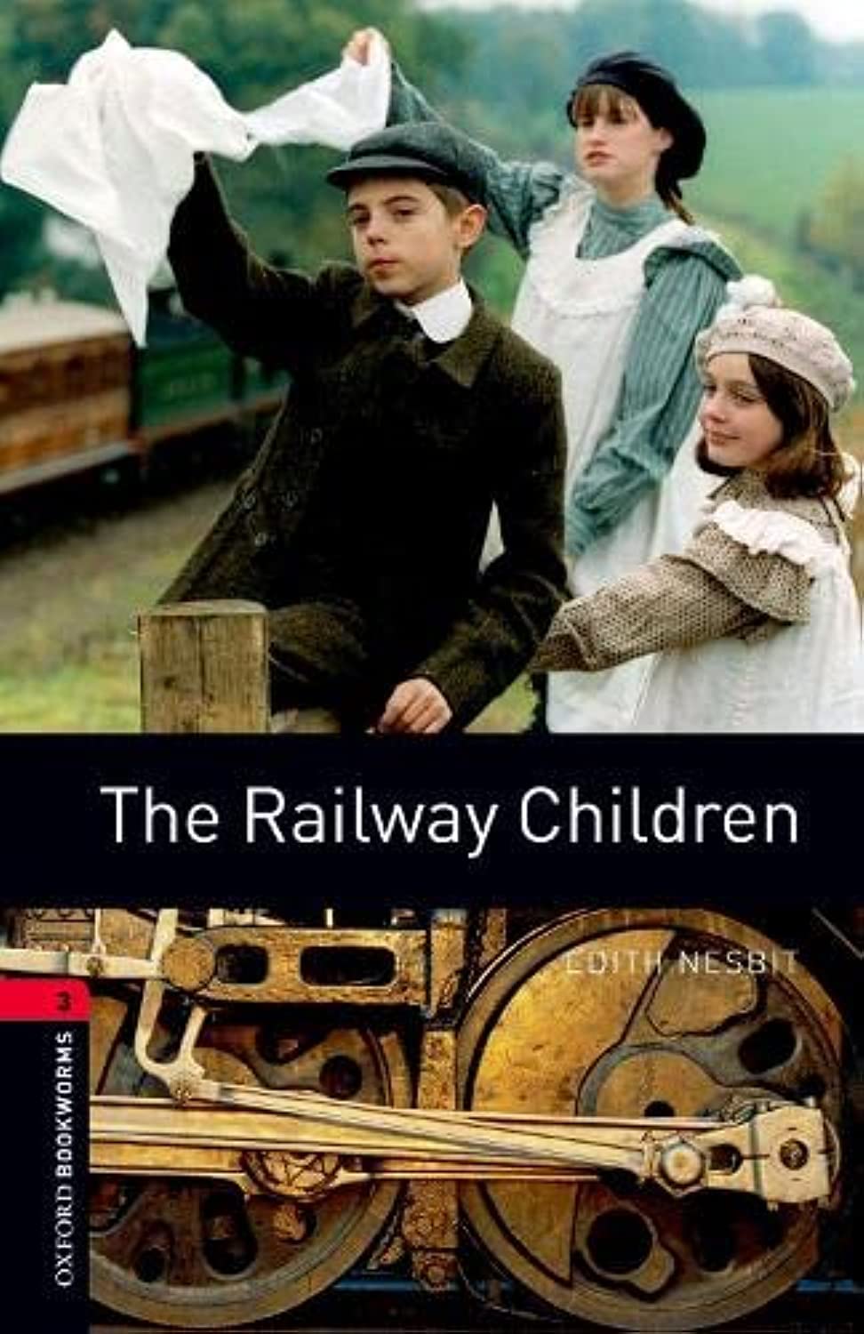 Oxford Bookworms Library: The Railway Children: Level 3: 1000Word Vocabulary (Oxford Bookworms Library: Stage 3)