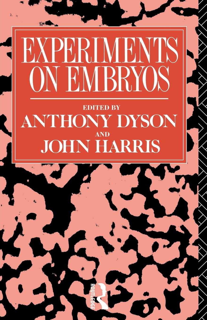 Experiments on Embryos (Social Ethics and Policy),Used