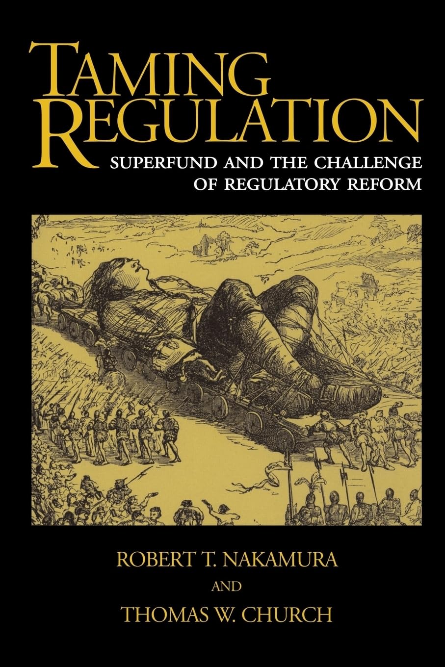 Taming Regulation: Superfund And The Challenge Of Regulatory Reform,New